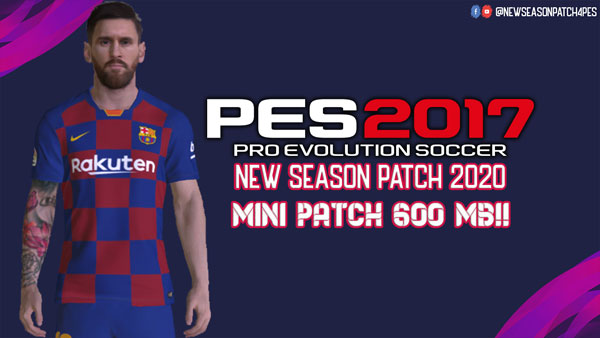 PES 2017 New Season 2019/2020 Patch - Mini Patch
