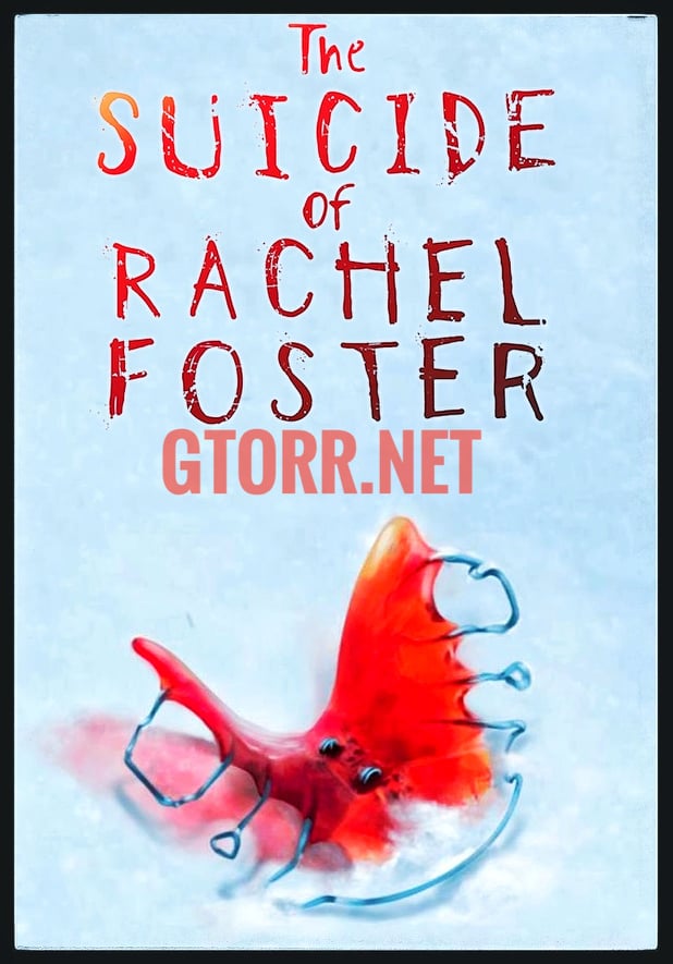 The Suicide of Rachel Foster  | RePack By FitGirl